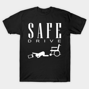 safe drive T-Shirt